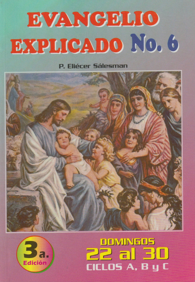 EVANGELIO EXPLICADO 6