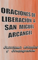 ORACIONES DE LIBERACION A SAN MIGUEL ARCANGEL