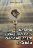 ROSARIO Y VIACRUCIS DE LA PRECIOSA SANGRE DE CRISTO