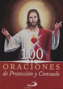 100 ORACIONES DE PROTECCION Y CONSUELO