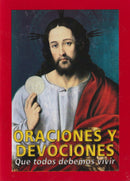 ORACIONES Y DEVOCIONES QUE TODOS DEBEMOS VIVIR